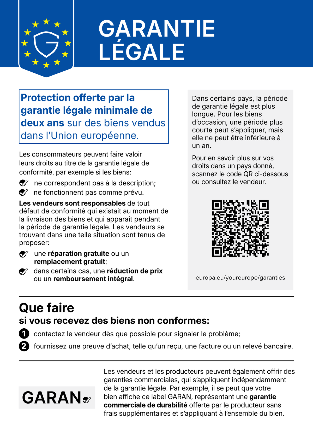 Garantie légale : protection offerte par la garantie légale minimale de deux ans sur des biens vendus dans l'Union européenne.